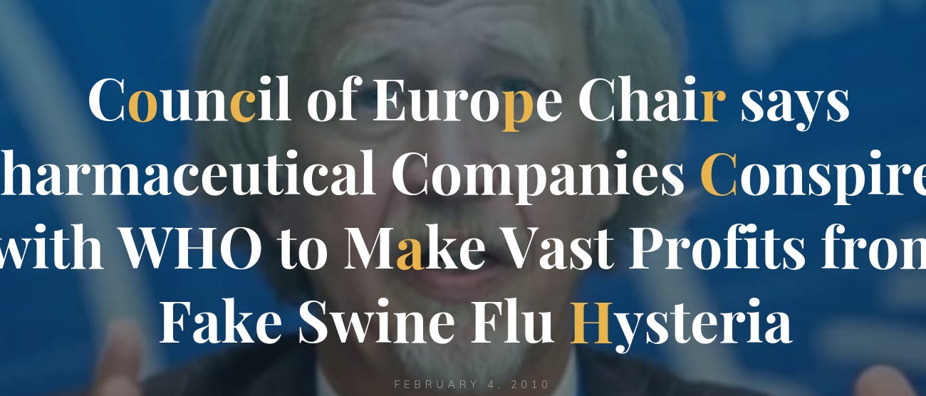Blast from the Past: Council of Europe Chair says Pharmaceutical Companies Conspired with WHO to Make Vast Profits from Fake Swine Flu Hysteria