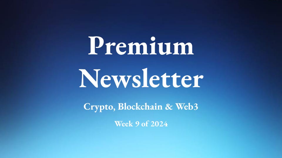 Premium Newsletter Week 9 2024