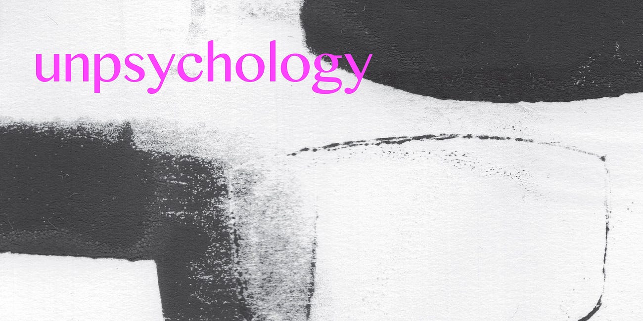 Unpsychology 10: Edges