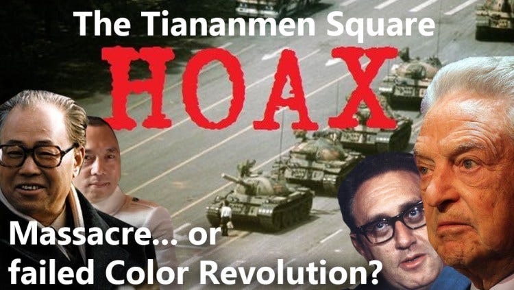 The Tiananmen Square Hoax: Massacre or Failed Color Revolution?