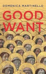 Book Review: "Good Want" by Dominica Martinello