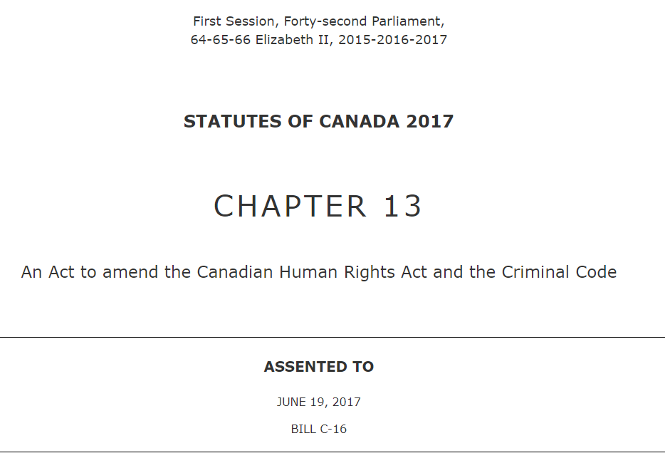 Bill C-16 Does Not Have Loopholes. Bill C-16 IS the Loophole