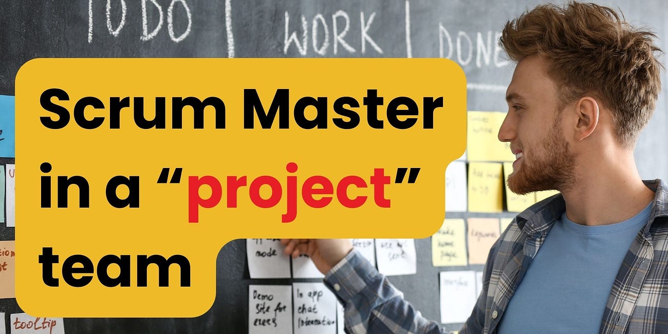 Scrum Master's Guide to Project-Based Scrum Teams