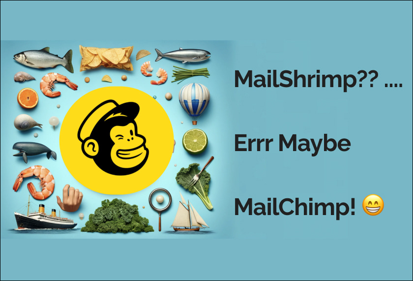 MailShrimp?? .... Errr Maybe MailChimp!😁