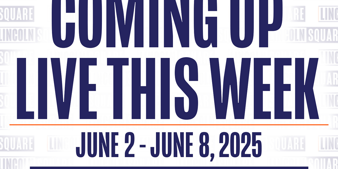 Live On Lincoln Square This Week