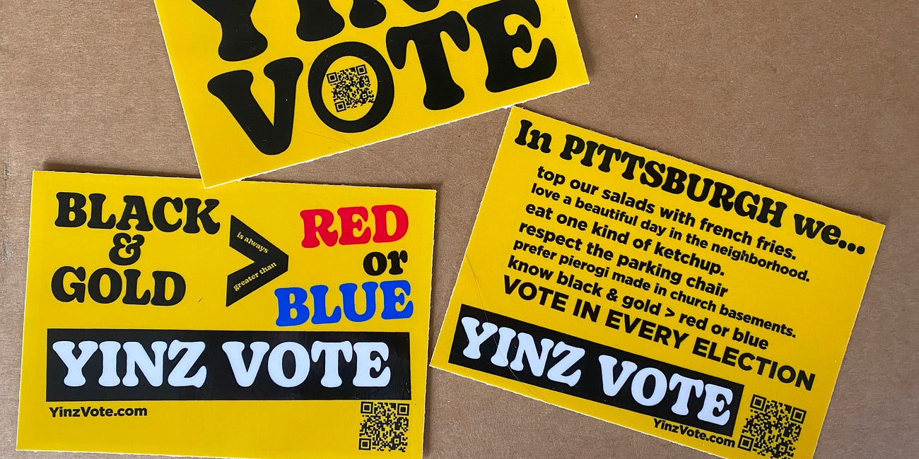 Get a FREE Yinz Vote sticker! 