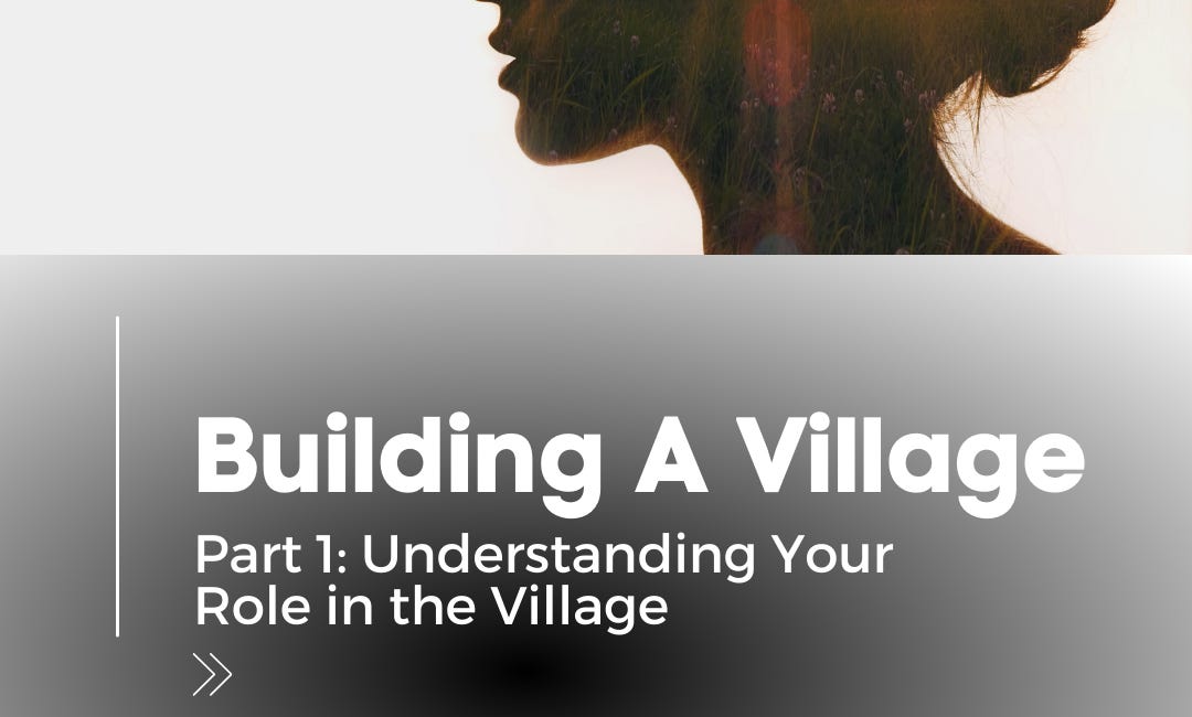 Building A Village - Part 1 