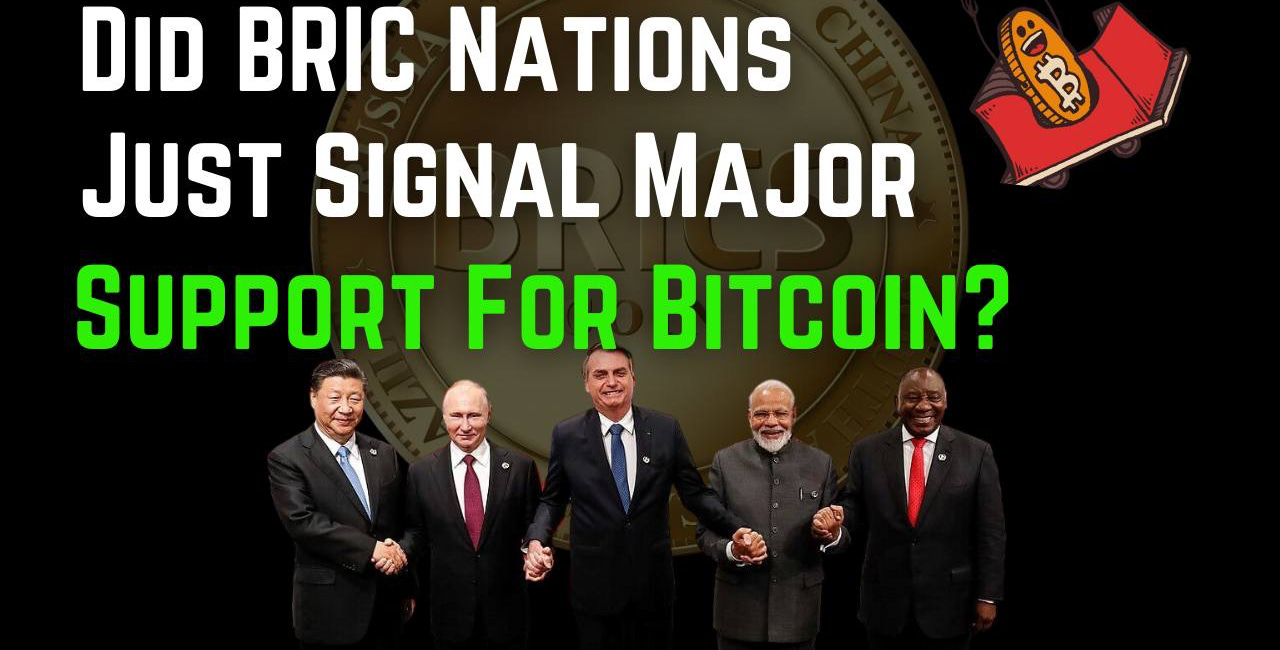 Did BRIC Nations Just Signal Major Support For Bitcoin