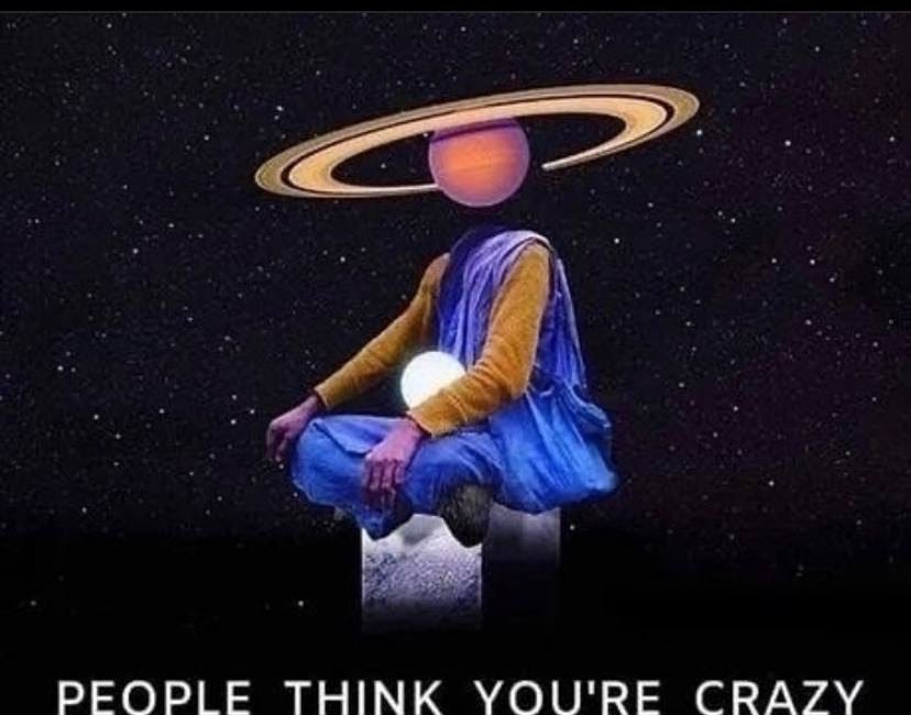 MEME DROP #315: People Think You’re Crazy 