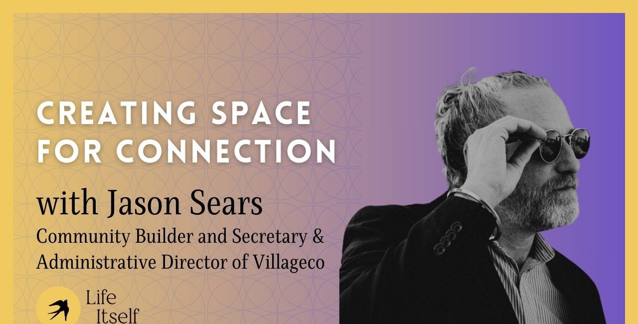 Community Call: Creating Space for Connection with Jason Sears