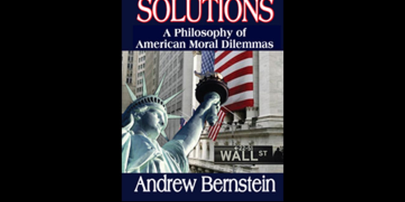 Review: Capitalist Solutions, by Andrew Bernstein