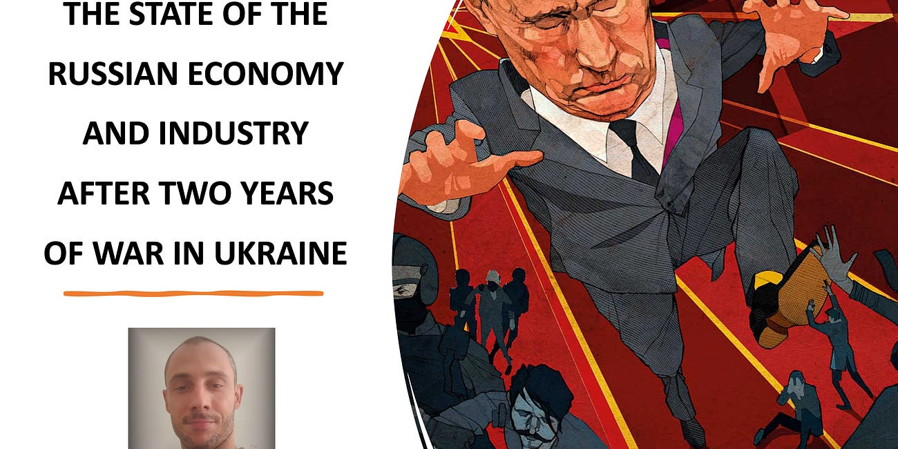 The Russian Economy and Industry in the Face of Western Sanctions: An Update After Two Years of War in Ukraine.