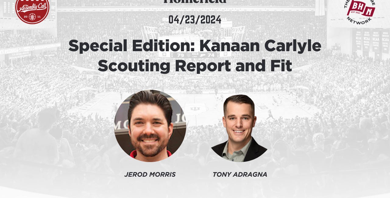 Special Edition: Kanaan Carlyle Scouting Report and Fit