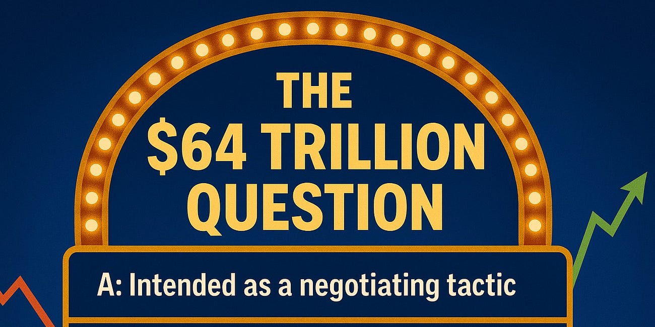 The $64 Trillion Question