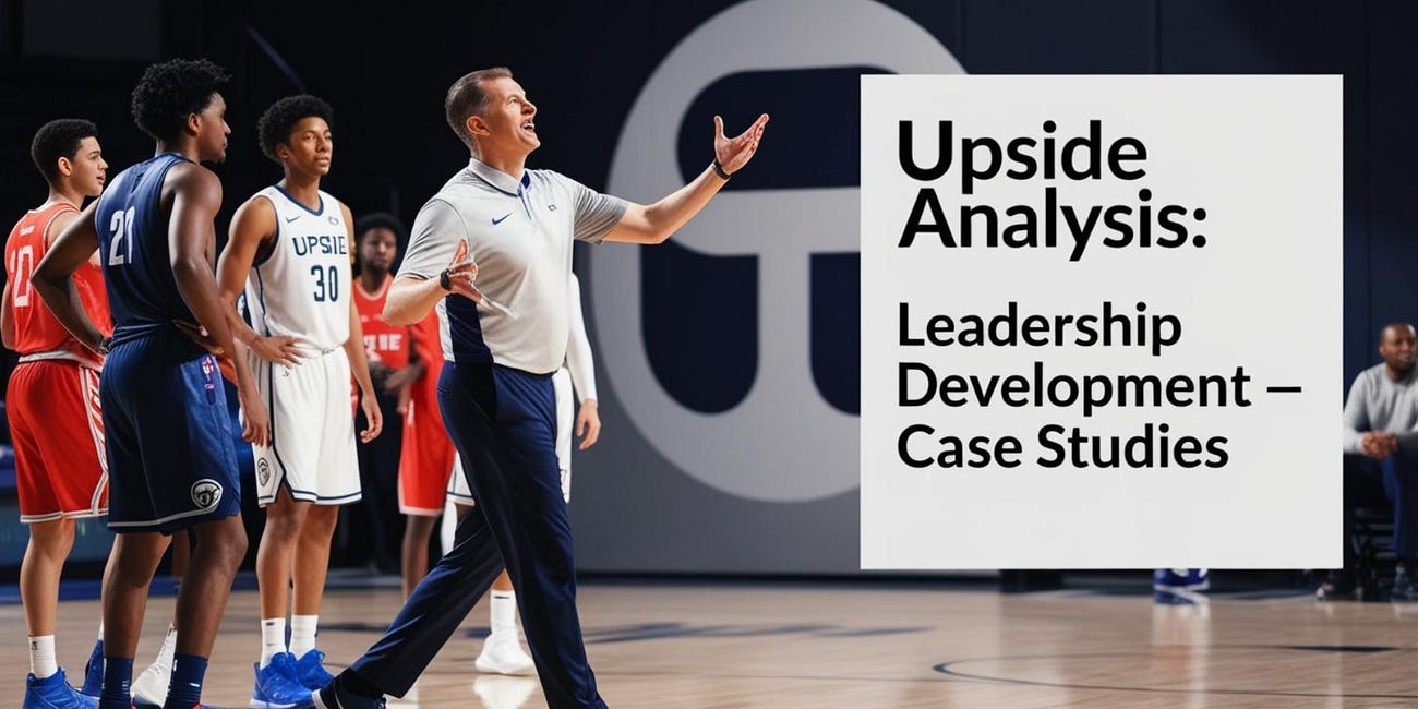 📚 Upside Analysis: Leadership Skills Development - 4 Case Studies: The San Antonio Spurs (NBA), The Tampa Bay Lightning (NHL), The Seattle Seahawks (NFL), The New England Patriots (NFL)