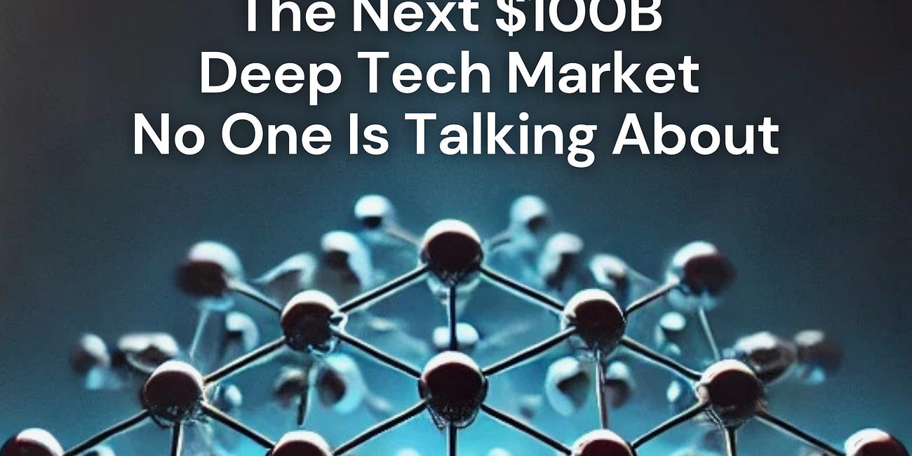 The Next $100B Deep Tech Market No One Is Talking About 