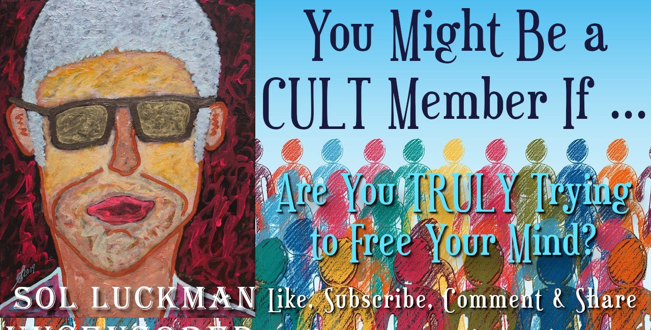🤐 You Might Be a CULT Member If ... (Video Version)