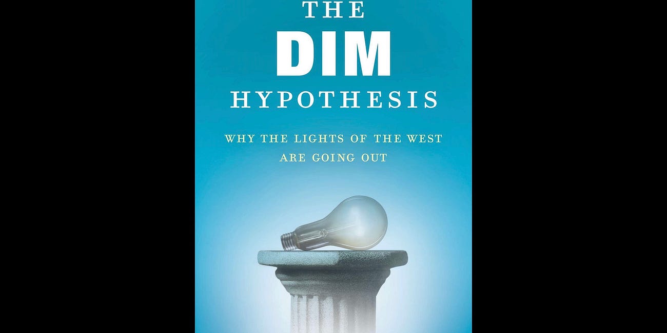 Review: The DIM Hypothesis: Why the Lights of the West Are Going Out, by Leonard Peikoff