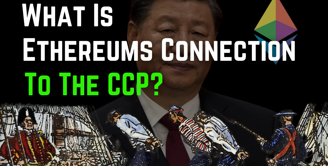 Ethereum's Ties To The CCP Will Shock You
