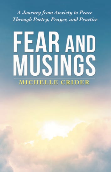 Fear & Musings: A Journey from Anxiety to Peace Through Poetry, Prayer, and Practices