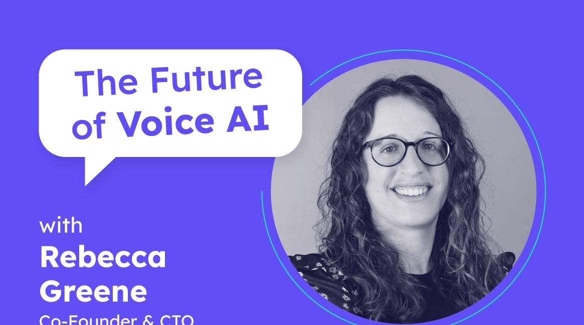 Customer-facing, personalized Voice AI Agents | Rebecca Greene (Co-Founder and CTO at Regal AI)