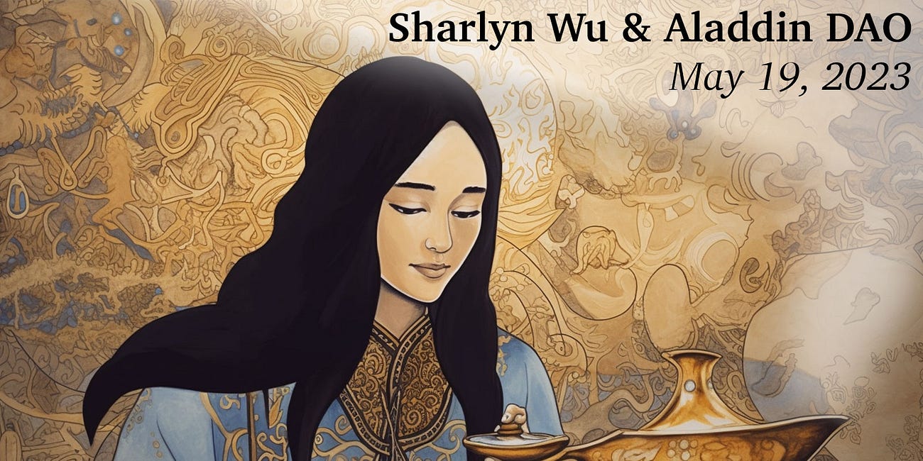 May 12, 2023: Sharlyn Wu + Aladdin DAO 🦙🥳 