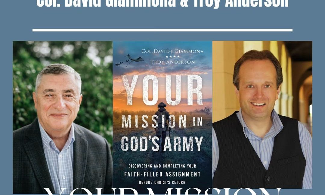 Your Mission in God's Army by Col. David Giammona and Troy Anderson