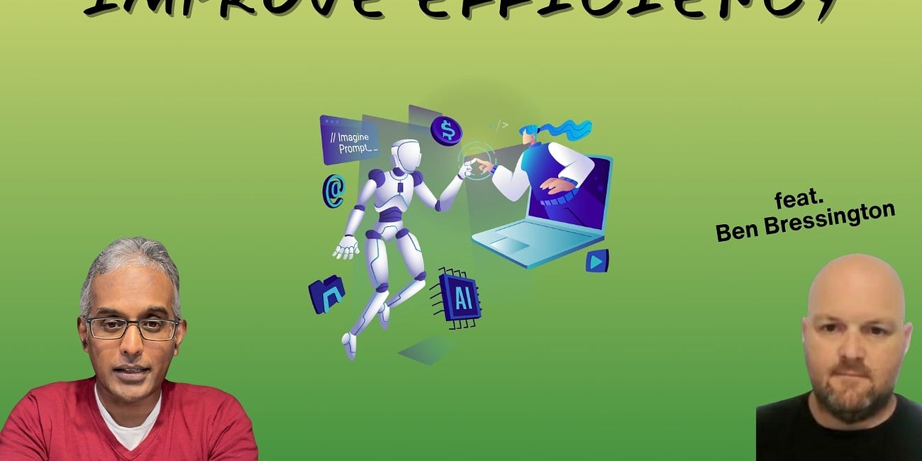 Automation to Improve Efficiency (feat. Ben Bressington)