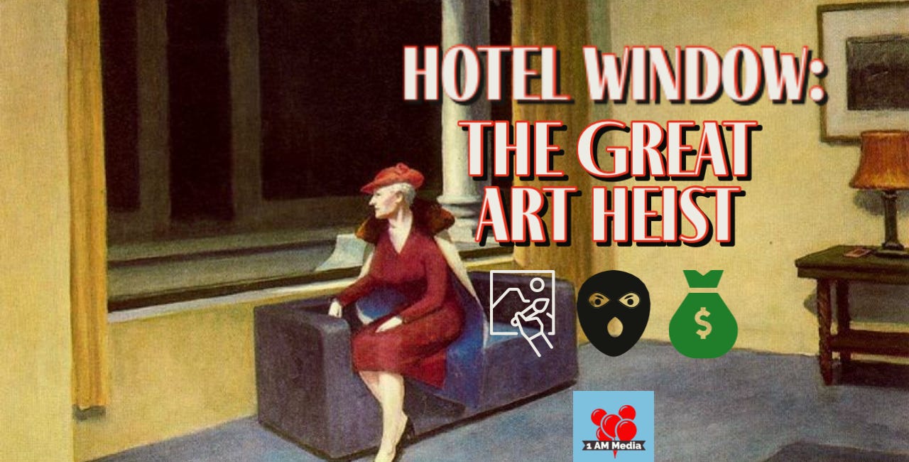 Hotel Window: The Great Art Heist
