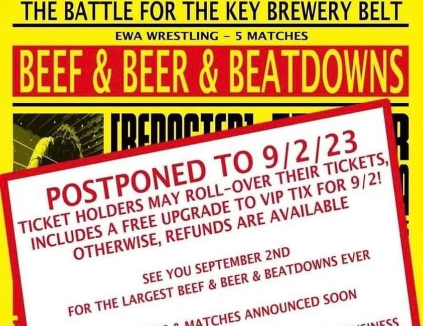 EWA Beef & Beer & Beatdowns postponed