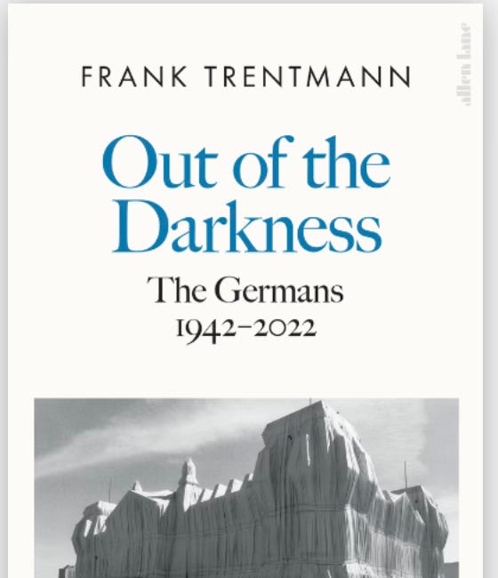 Frank Trentmann | Out of the Darkness: The Germans, 1942-2022