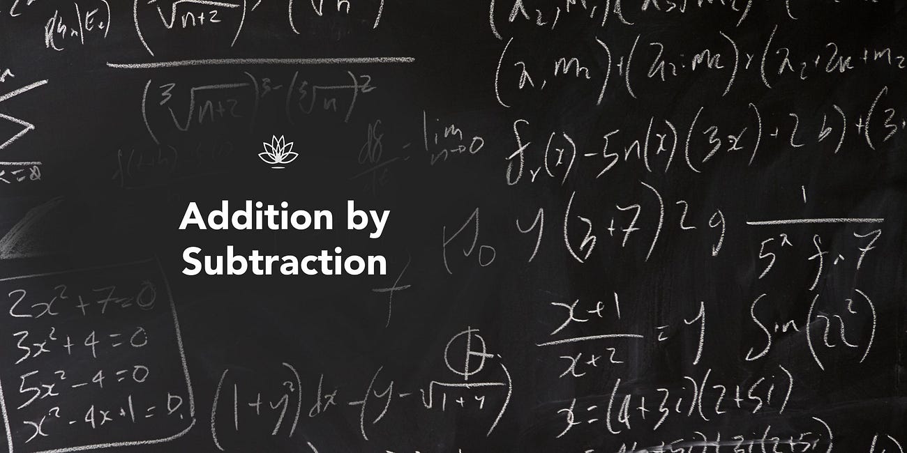 Addition by Subtraction
