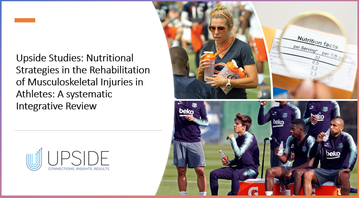 📈 🏈 Upside Studies: Nutritional Strategies in the Rehabilitation of Musculoskeletal Injuries in Athletes: A Systematic Integrative Review