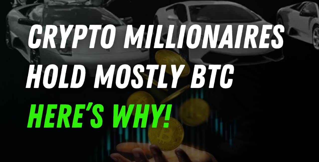 Crypto Millionnaires Are Holding Mostly BTC What's Going On?