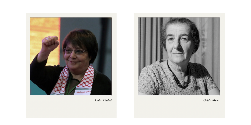 Golda Meir versus Leila Khaled 