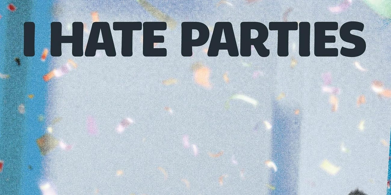 I Hate Parties by Jes Battis