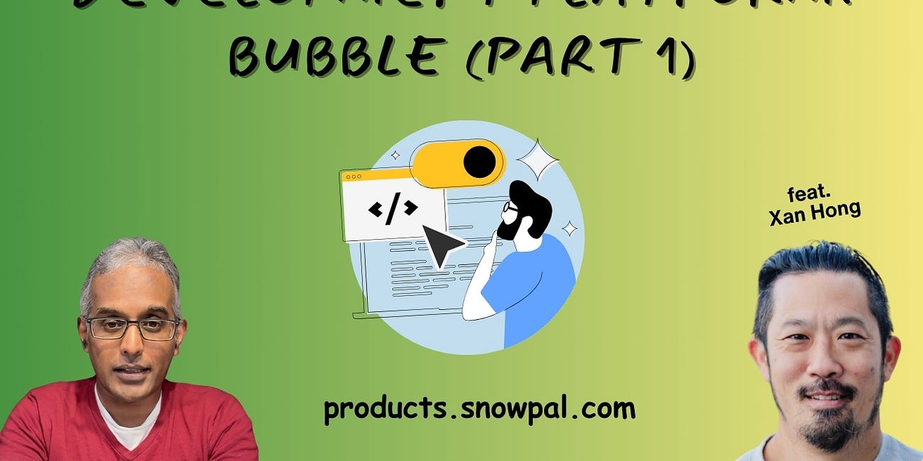 [Part 1] Exploring No Code Development Platform: Bubble (feat. Xan Hong)