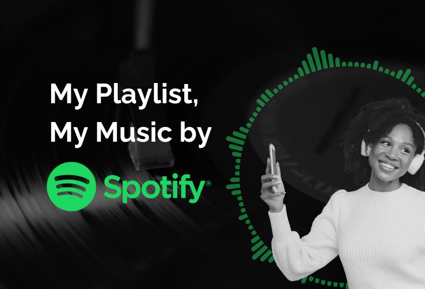 My Playlist, My Music by Spotify