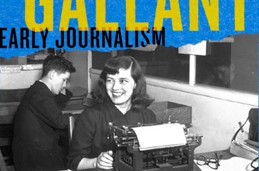 Montreal Standard Time: The Early Journalism of Mavis Gallant
