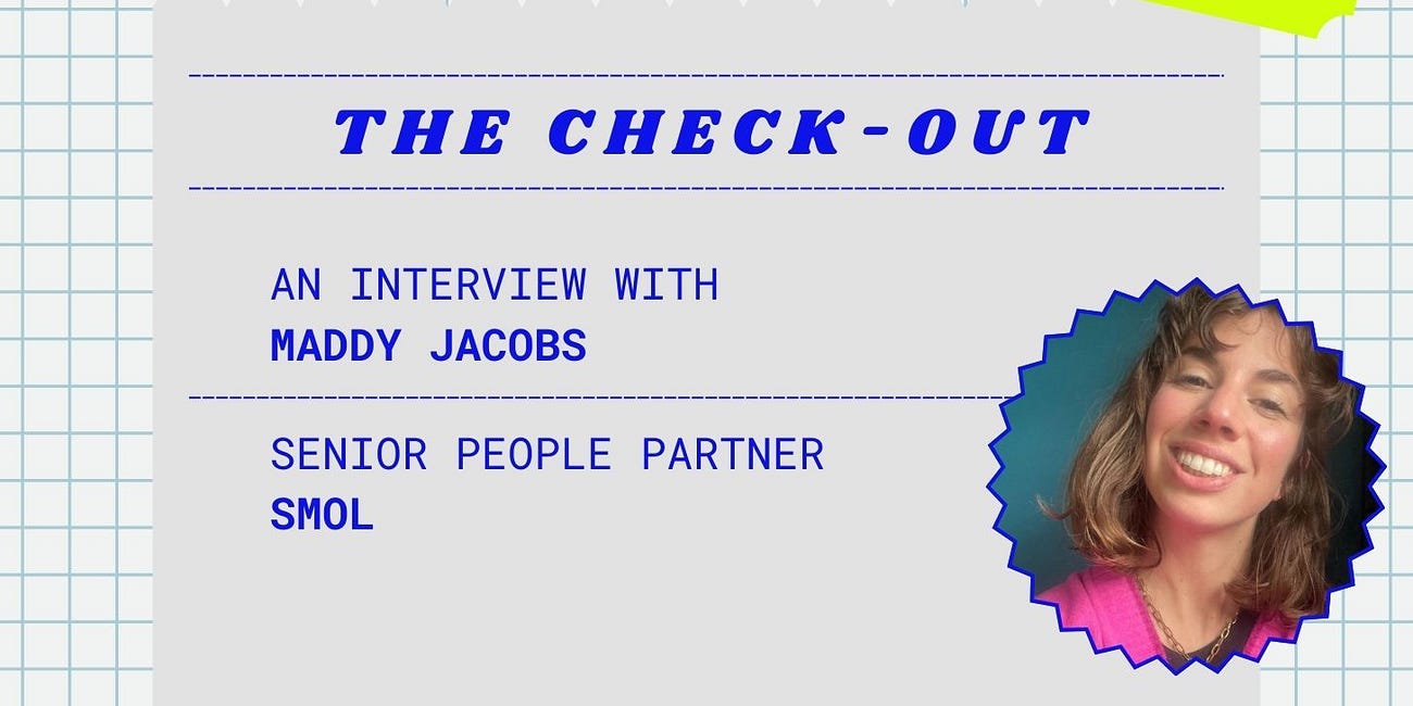 🛒 The Check-Out: Maddy Jacobs, smol