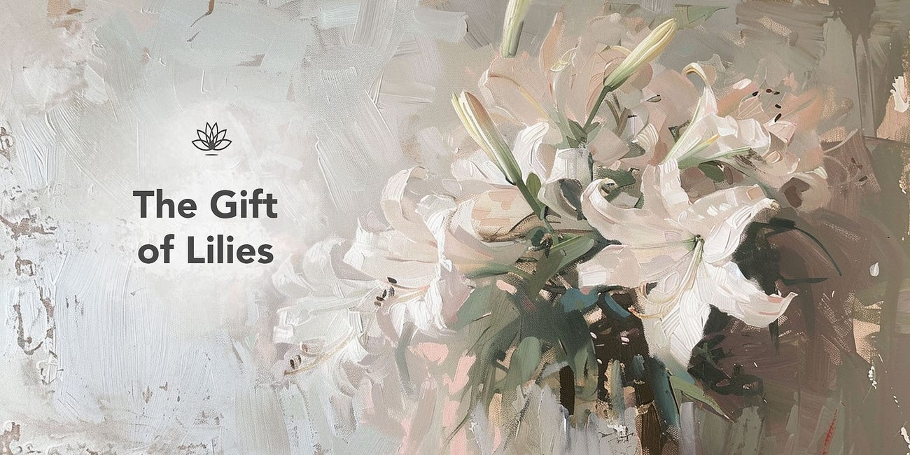 The Gift of Lilies