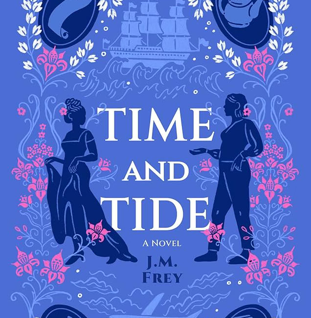 Time and Tide by J.M. Frey