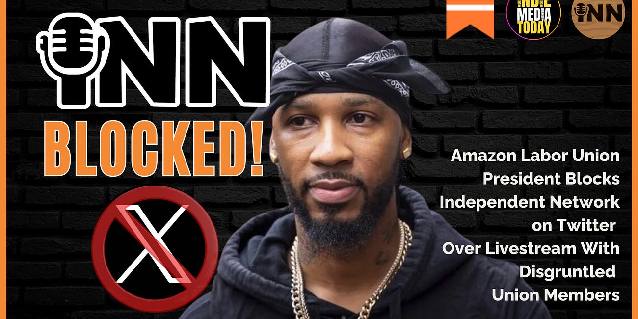 INN BLOCKED! Chris Smalls and Amazon Labor Union Dismiss Critics