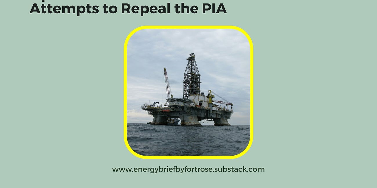 Another Attempt to Repeal the PIA: The Integrated Petroleum Operations Guideline