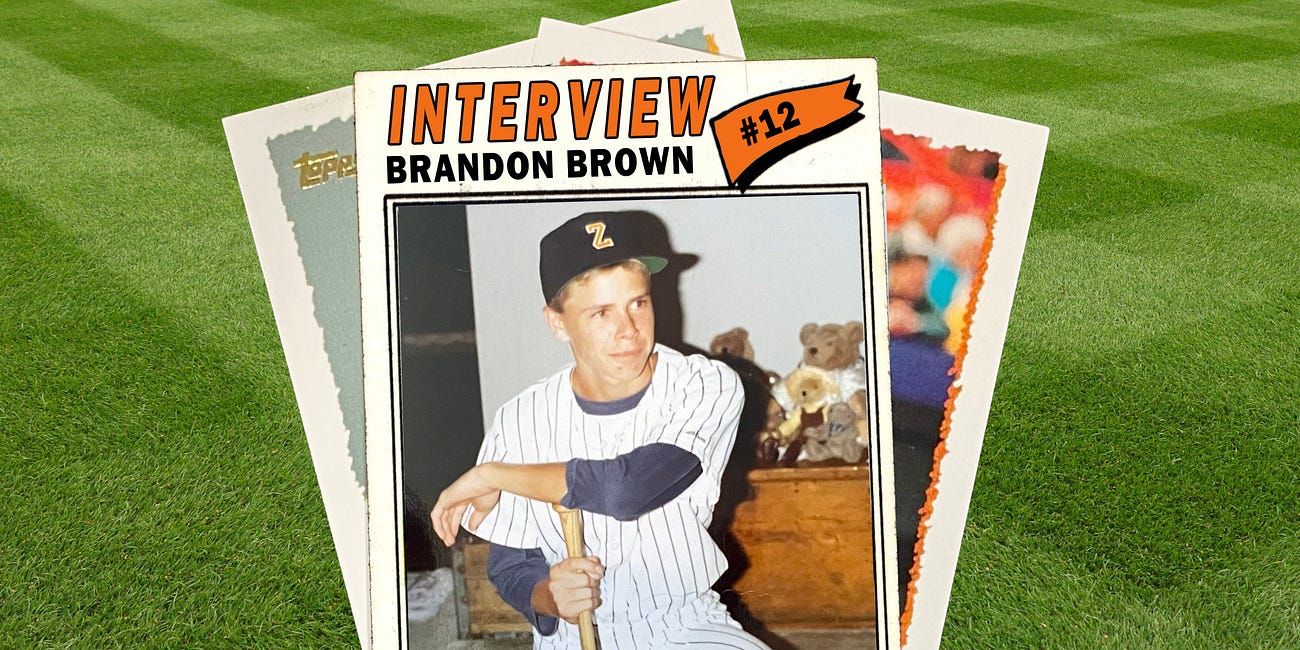 Interview #12: Brandon Brown, Will Clark's 2nd biggest fan