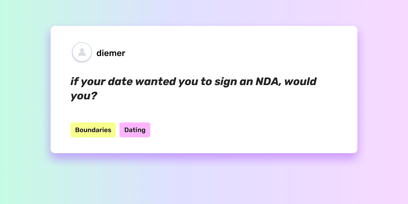 My date wants me to sign an NDA. Should I?