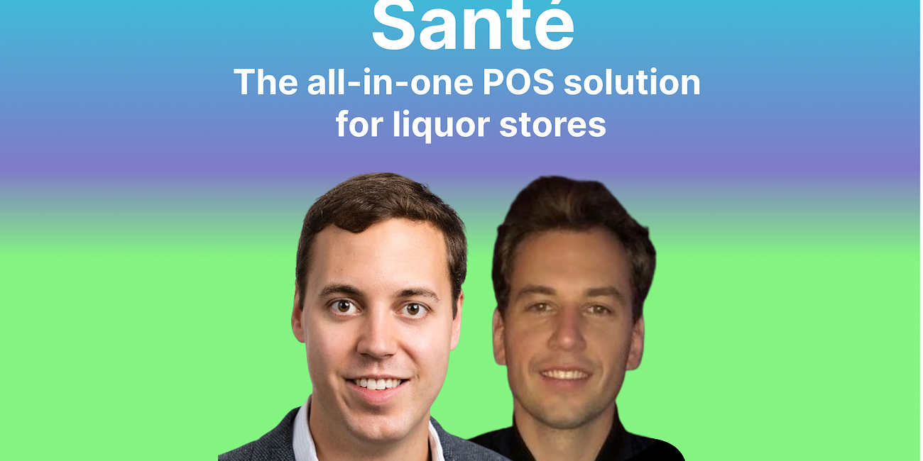 Announcing Our Investment in Santé - The Modern POS for Liquor Stores