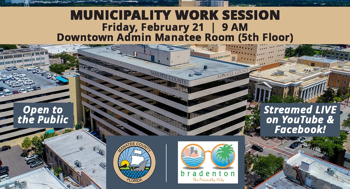 Manatee County and City of Bradenton to Hold Joint Work Session on Key Community Issues