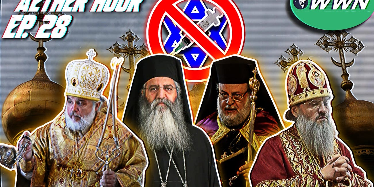 Great Bishops of World Orthodoxy! Aether Hour Ep. 28