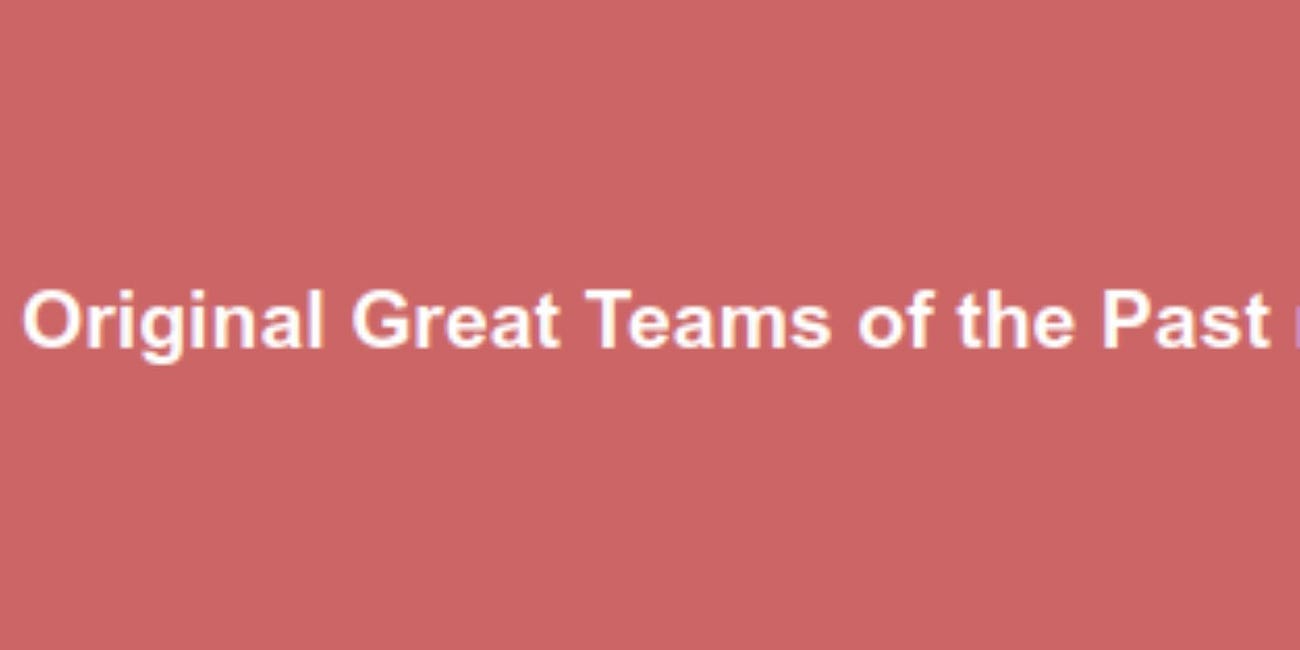 APBA's Original Great Teams Of The Past Selections